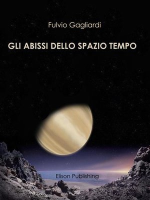 cover image of Gli abissi dello spazio tempo